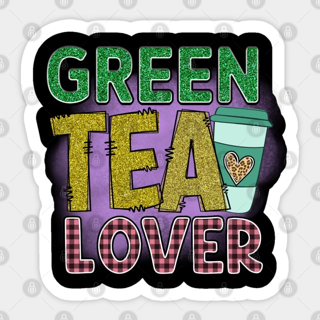 Green tea First: Fuel for the Daily Grind Sticker by Steve